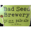 Bad Seed Brewery CF-111 Pale Ale
