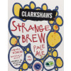 Clarkshaws Strange Brew Pale Ale