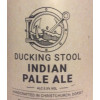 Drop the Anchor Brewery Ducking Stool IPA