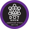 Dot Brew American Stout