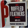 Parkway Brewing Company (UK) Who’s Ruffled Feathers
