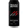Trouble Brewing Vietnow