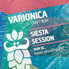 Varionica Siesta Session