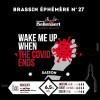 Brasserie Bellenaert Wake Me Up When The COVID Ends