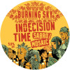 Burning Sky Brewery Indecision Time - Sabro Mosaic