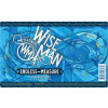 Wise Man Brewing Endless Measure