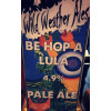Wild Weather Ales Be Hop A Lula