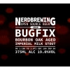 Nerdbrewing Bugfix Bourbon Oak Aged Imperial Milk Stout