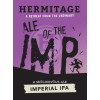 Hermitage Brewing Company Ale of the IMP