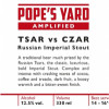 Pope's Yard Brewery Tsar vs Czar