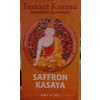 Instant Karma Saffron Kasaya