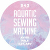 S43 Brewery Aquatic Sewing Machine