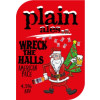 Plain Ales (Bow House Brewery) Wreck The Halls