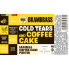 BramBrass Cold Tears and Coffee Cake