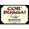 Teignworthy Brewery Cor' Bugga!
