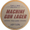 Shilling Brewing Company Machine Gun Lager