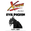 Xtreme Ales Evil Pigeon