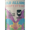 Ice Breaker Brewing Co. Cold Alliance (Except It's Hot)