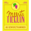 Gueuzerie Tilquin Meerts au Gewürtztraminer