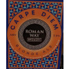 Roman Way Brewery Carpe Diem