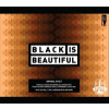 BlackStack Brewing Company Black Is Beautiful