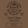 Mikkeller Brewpub London Can't Say No 2 U