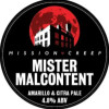 Mission Creep Mister Malcontent