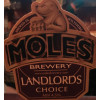 Moles Brewery Landlords Choice