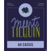 Gueuzerie Tilquin Meerts au Cassis