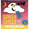 Wakey Wakey Brewing Company Fever Dream