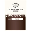 Scarborough Hello Darkness