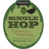 Pheasantry Brewery S1ngle Hop Williamette