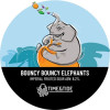 Time and Tide Brewing Bouncy Bouncy Elephants