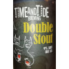 Time and Tide Brewing Double Stout