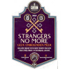 Grain Brewery Strangers No More