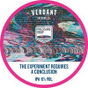 Verdant Brewing Co The Experiment Requires a Conclusion