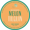 Gueuzerie Tilquin Experimental Fruit Series - Melon - Draft Version