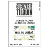 Gueuzerie Tilquin Gueuze Tilquin au Miel du Larzac (2022-2023)