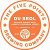Five Points Brewing Company Du Brol