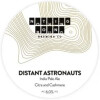 Nothing Bound Distant Astronauts