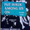Courier Brewing Put Walk Among Us On