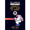 Elusive Brewing Buckets Don't Rust in Space
