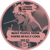 Courier Brewing Most People Think You’re Really Cool