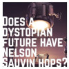 Goede Kant van het Spoor / Dorpsbrouwerij Geldrop Does a Dystopian Future Have Nelson Sauvin Hops?