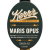 Kerr's Farm Brewed Ales Marris Opus