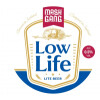 Mash Gang Low Life