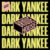 Brique House Dark Yankee