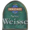 Innstadt Brauerei Innstadt-Bräu Neue Weisse