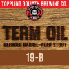 Toppling Goliath Brewing Company Term Oil - 19-B