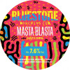 Bluestone Brewing Co. Masta Blasta